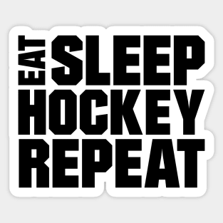 Eat Sleep Hockey Repeat Sticker